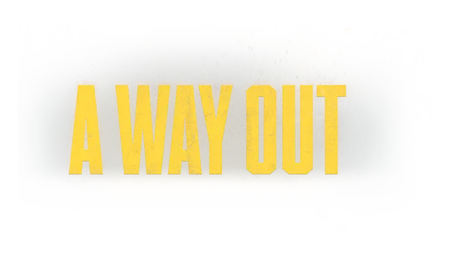 逃出生天  A Way Out