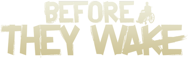 轮椅惊魂/在他们醒来之前/Before They Wake