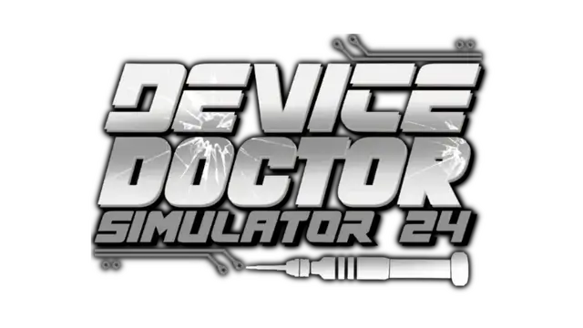 技术维修专家模拟器2024/Device Doctor Simulator 2024