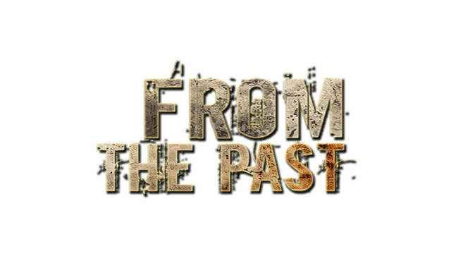 来自过去/From The Past