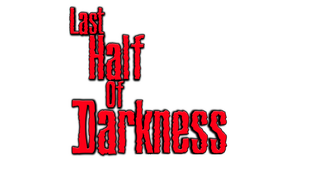 黑暗余晖/Last Half of Darkness