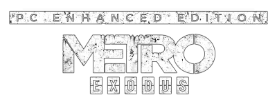 地铁：离去/地铁：逃离/Metro Exodus Enhanced Edition
