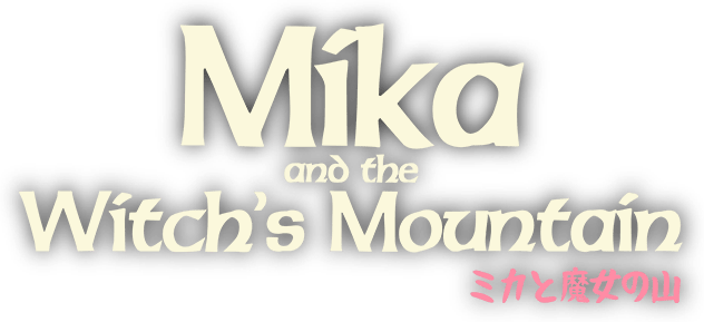 米卡与魔女之山/Mika and The Witch’s Mountain