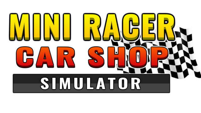 迷你赛车商店模拟器/Mini Racer Car Shop Simulator
