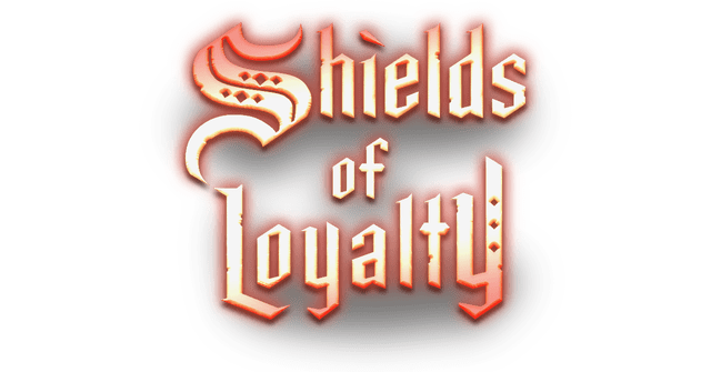 忠诚之盾 Shields of Loyalty