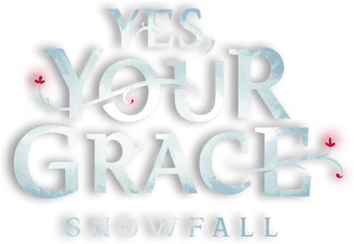 遵命，陛下：寒冬/Yes, Your Grace 2: Snowfall