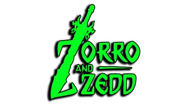 佐罗与泽德/Zorro and Zedd