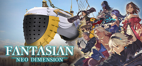 幻想：新维度/FANTASIAN Neo Dimension