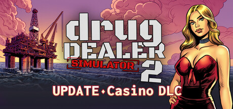 绝命毒师模拟器2/毒贩模拟器 2 /Drug Dealer Simulator 2