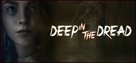 深渊恐惧/DEEP IN THE DREAD