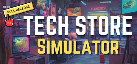 电子商店模拟器/Tech Store Simulator