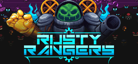 锈迹游侠 Rusty Rangers