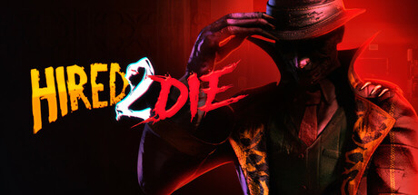 雇佣受死/Hired 2 Die